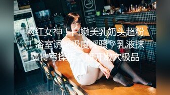 小伙蹲守网吧男女共用厕所，拍到个BB立体肥嫩的MM，周围没有毛