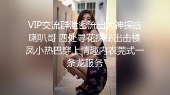 银行美女职员和男友啪啪视频被渣男分手后曝光