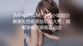 【韩国探花】之小胖历险记第19弹 这次约了个颜值极高的韩风美女，技术很不错，艹起来想想都爽！