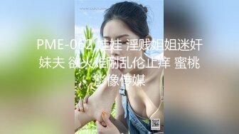 精品推荐！约来两个极品妹子激情4P，两男两女场面很激烈