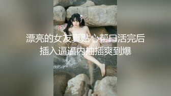 顶级全景蓝色隔板系列第七期几个厂花人美逼