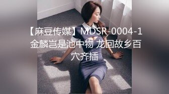 居家少妇女上位伺候老公，不给力一会缴枪了，女主有点小失落