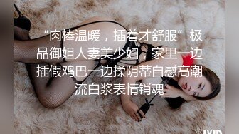 ❤️√ 暗访足疗店【凯迪拉克】~勾搭漂亮女技师~摸奶~打飞机~吃鸡