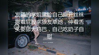 【极品反差婊】老男人爱萝莉，这不妹子才刚过十八岁就被老男人得逞了，破处见红