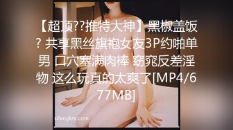 干我、干我、久别重逢的学妹变的疯狂起来，跪地吃JB，插起来水很多