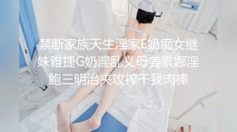 ktv卫生间 兄弟忍不住了，操了漂亮妹妹，最后口爆