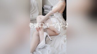 道不狂探花肉嘟嘟胖妞，继续来第二炮，超近距离视角拍摄，埋头口交骑坐猛操，操的妹子带哭腔娇喘