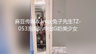 [MP4]STP29775 极品尤物！甜美少女！被胖大叔尽情玩弄，张开双腿扣骚穴，按摩器自慰，主动骑乘位深插 VIP0600