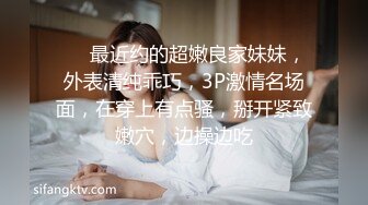 尊享推荐极品佳人无底诱惑套图 一夜激情啪啪调教内射大龟头干的老婆欲仙欲死生活照淫照[108P/298M]