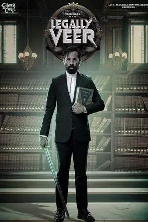 Legally Veer (2024) HDRip | Dubbed Hindi Movie – 480p – 1080p
