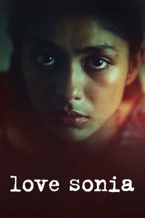 Love Sonia (2018) Movie | Dubbed Hindi Movie HDRip - [400MB]